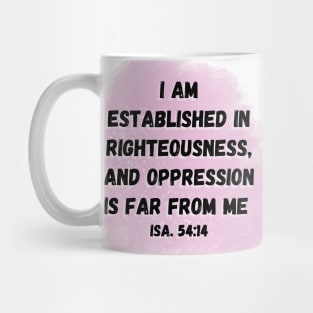 Isaiah 54:14 Mug